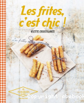 Les frites, c'est chic ! vignette