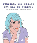 Pourquoi les filles ont mal au ventre ? vignette