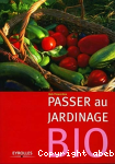 Passer au jardinage bio vignette