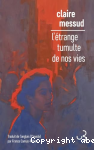 L'étrange tumulte de nos vies vignette