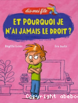 Et pourquoi je n'ai jamais le droit ? vignette