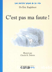 C'est pas ma faute ! vignette