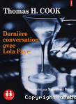 Dernière conversation avec Lola Faye vignette