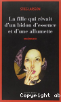 La fille qui rêvait d'un bidon d'essence et d'une allumette vignette