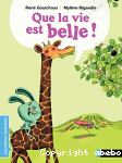 Que la vie est belle ! vignette