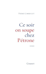 Ce soir on soupe chez Pétrone vignette