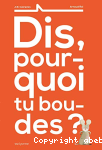 Dis, pourquoi tu boudes ? vignette