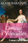 L'amour à Versailles vignette